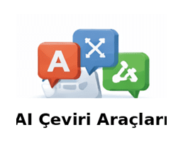 AI Çeviri Araçları