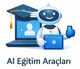 AI Eğitim Araçları